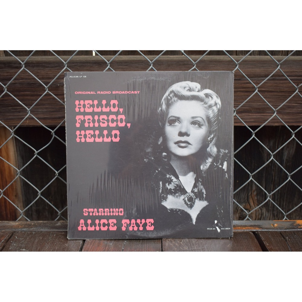Hello, Francisco, Hello; Alice Faye's vintage vinyl LP